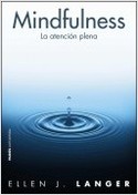 MINDFULNESS. LA ATENCION PLENA