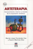 ARTETERAPIA. CONOCIMIENTO INTERIOR A TRAVES DE LA EXPRESION ARTISTICA