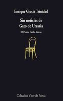 SIN NOTICIAS DE GATO DE URSARIA