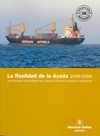 REALIDAD DE LA AYUDA 2008-2009, LA. UNA EVALUACION INDEPENDIENTE AYUDA