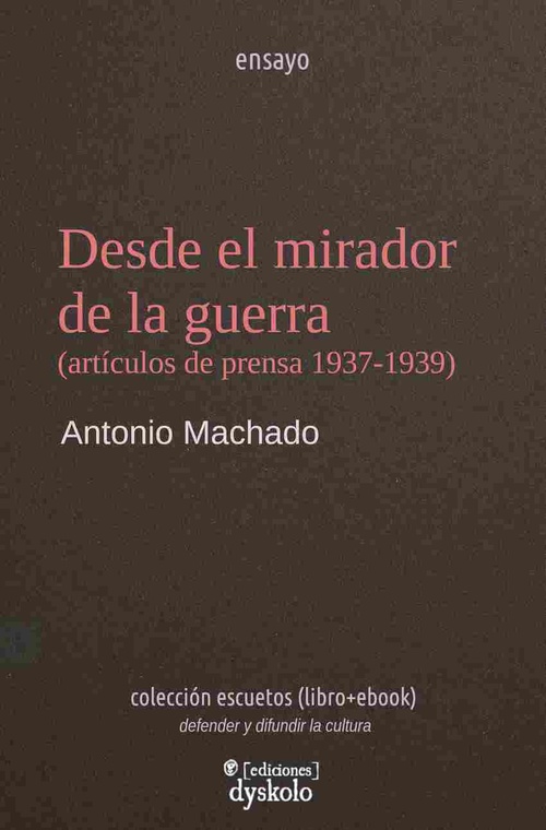 DESDE EL MIRADOR DE LA GUERRA