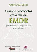 GUIA DE PROTOCOLOS ESTANDAR ESTANDAR DE EMDR PARA TERAPEUTAS, SUPERVISORES Y CONSULTORES
