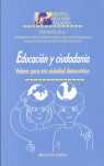 EDUCACION Y CIUDADANIA. VALORES PARA UNA SOCIEDAD DEMOCRATICA