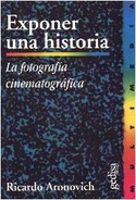 EXPONER UNA HISTORIA. LA FOTOGRAFIA CINEMATOGRAFICA