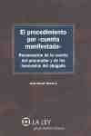 PROCEDIMIENTO POR CUENTA MANIFESTADA, EL
