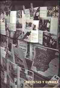 REVISTAS Y GUERRA (1936-1939)