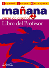 2. MAÑANA. LIBRO DEL PROFESOR. CURSO DE ESPAÑOL
