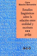ESTUDIOS LINGUISTICOS SOBRE LA RELACION ENTRE ORALIDAD Y ESCRITURAD