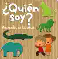 ¿QUIÉN SOY? ANIMALES DE LA SELVA