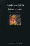 TIERRA EN SOMBRA, LA (V PREMIO DE POESIA FRAY LUIS DE LEON)