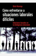 COMO ENFRENTARSE A SITUACIONES LABORALES DIFICILES
