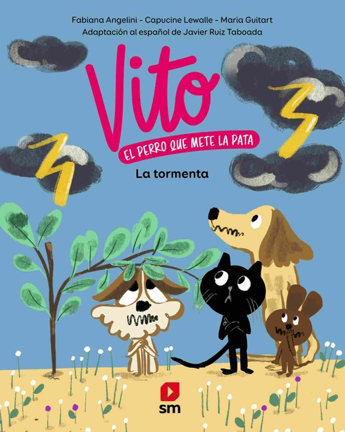 LA GRAN TORMENTA. VITO EL PERRO QUE METE LA PATA, 5