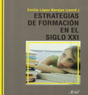 ESTRATEGIAS DE FORMACION EN EL SIGLO XXI