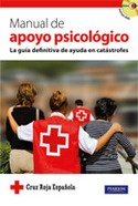 MANUAL DE APOYO PSICOLOGICO. GUÍA DEFINITIVA DE AYUDA EN CATÁSTROFES