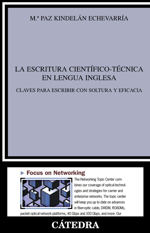 LA ESCRITURA CIENTÍFICO-TÉCNICA EN LENGUA INGLESA. CLAVES PARA ESCRIBIR CON SOLTURA Y EFICACIA