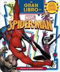 MI GRAN LIBRO DE MARVEL SPIDER MAN