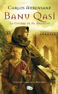 BANU QASI II. LA GUERRA DE AL ANDALUS