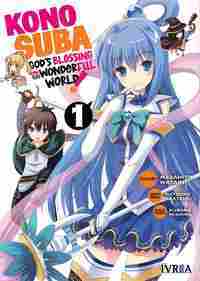 1. KONOSUBA. GODŽS BLESSING ON THIS WONDERFUL WORLD!
