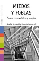 MIEDOS Y FOBIAS. CAUSAS, CARACTERISTICAS Y TERAPIAS