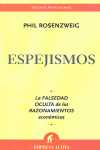 ESPEJISMOS. LA FALSEDAD OCULTA DE LOS RAZONAMIENTOS ECONOMICOS