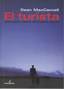 EL TURISTA. UNA NUEVA TEORÍA DE LA CLASE OCIOSA