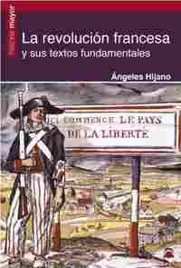 LA REVOLUCION FRANCESA Y SUS TEXTOS FUNDAMENTALES