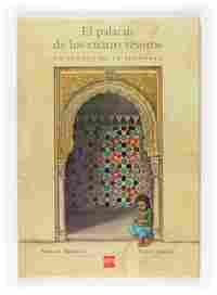 PALACIO DE LOS CUATRO TESOROS, EL. UN CUENTO DE LA ALHAMBRA
