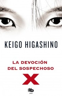 LA DEVOCIÓN DEL SOSPECHOSO X