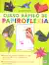 CURSO RAPIDO DE PAPIROFLEXIA
