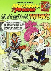 BAJO EL BRAMIDO DEL TRUENO. MORTADELO Y FILEMON