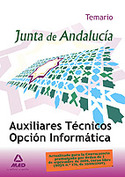 AUXILIARES TECNICOS OPCION INFORMATICA. TEMARIO. JUNTA DE ANDALUCIA