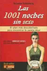 1001 NOCHES SIN SEXO, LAS