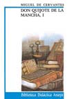 I. DON QUIJOTE DE LA MANCHA