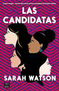 LAS CANDIDATAS