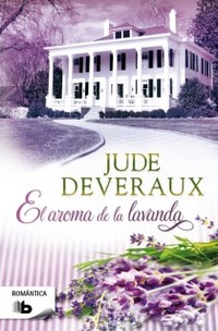 EL AROMA DE LA LAVANDA,