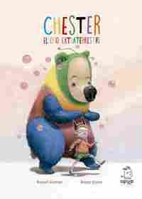CHESTER EL OSO EXTRATERRESTRE