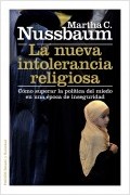 LA NUEVA INTOLERANCIA RELIGIOSA