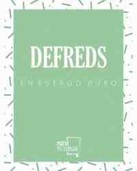 DEFREDS EN ESTADO PURO