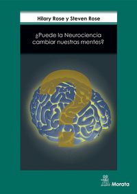 PUEDE LA NEUROCIENCIA CAMBIAR NUESTRA MENTE