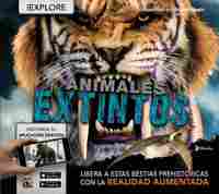 ANIMALES EXTINTOS. ¡EXPLORA!