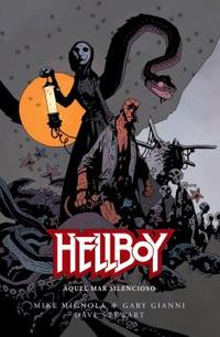 21. HELLBOY. AQUEL MAR SILENCIOSO
