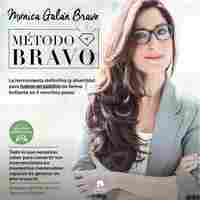 EL MÉTODO BRAVO. HERRAMIENTA DEFINITIVA ( Y DIVERTIDA) PARA HABLAR EN PÚBLICO EN 5 SENCILLOS PASOS
