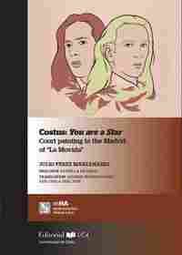 COSTUS: YOU ARE A STAR. COURT PAINTING IN THE MADRID OF ŽLA MOVIDAŽ (INGLÉS)
