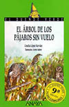 ARBOL DE LOS PAJAROS SIN VUELO, EL