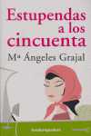 ESTUPENDAS A LOS CINCUENTA