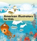 AMERICAN ILLUSTRATORS FOR KIDS