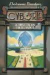 2. ULTIMA ESTACION: FIN DEL MUNDO. CYBORIA