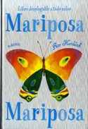 MARIPOSA, MARIPOSA