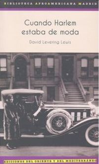 CUANDO HARLEM ESTABA DE MODA