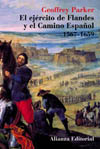 EL EJERCITO DE FLANDES Y EL CAMINO ESPAÑOL 1567-1659